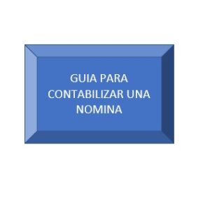 Guía para contabilizar Nomina
